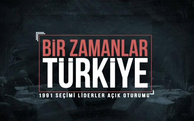 Bir Zamanlar Türkiye - 1991 Seçimi Liderler Açık Oturumu - A Haber