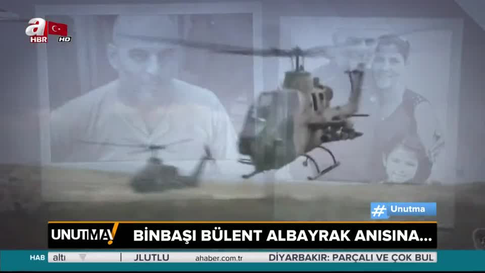 UNUTMA - El Bab kahramanı şehit Binbaşı Bülent Albayrak anısına...