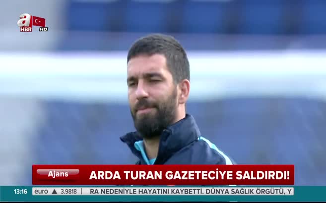 Arda Turan ve Gazeteci Bilal Meşe kavga etti