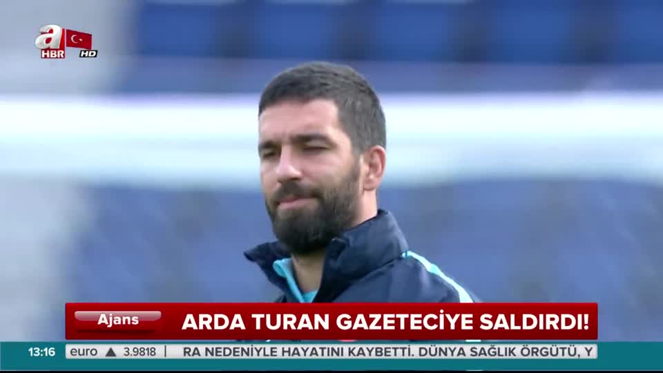 Arda Turan ve Gazeteci Bilal Meşe kavga etti