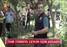 Tüm Türkiye Ceylin için ağladı