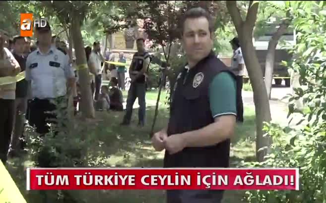 Tüm Türkiye Ceylin için ağladı