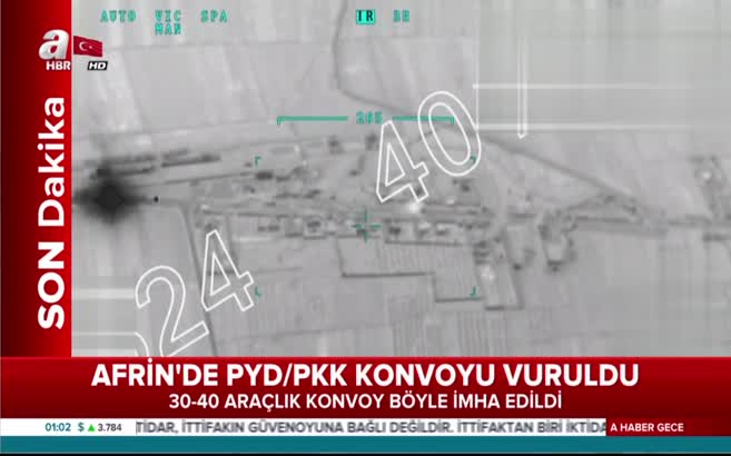 Afrin'de PYD/PKK konvoyunun vurulma anı!