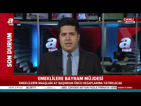 Emeklilere Bayram Müjdesi! / A Haber