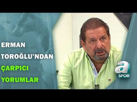 Erman Toroğlu'ndan Ali Koç'un Açıklamalarına Flaş Yorum! / Takım Oyunu