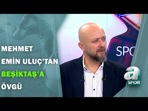 Mehmet Emin Uluç'tan Beşiktaş'a Övgü: "Şampiyonluk Kadar Önemli Bir Performans" / Sabah Sporu