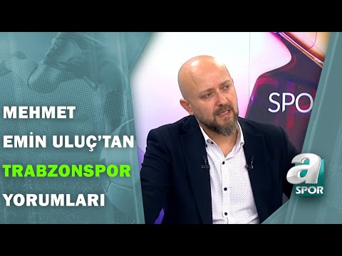 Mehmet Emin Uluç: "Trabzonspor Doğru Yolda" / Sabah Sporu / 27.07.2020