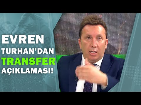 Evren Turhan: ''İrfan Can Kahveci, Fatih Terim'in Listesinde Bir Numara!''