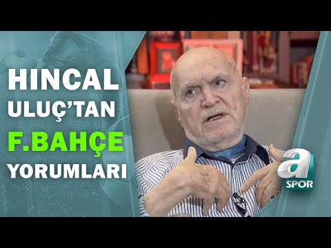 Hıncal Uluç: Türk Futbolunu Şu An Ali Koç Yönetiyor / Hıncal Uluç İle Başbaşa / 08.10.2020