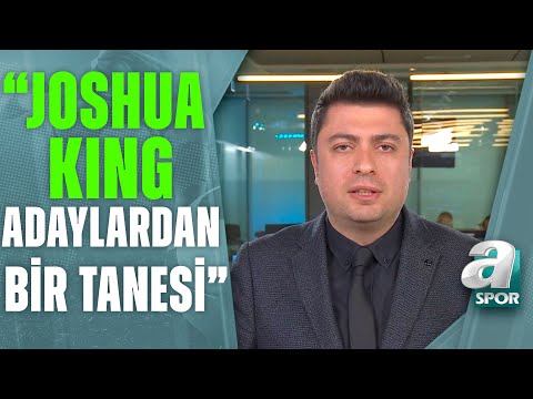 Selim Kul'dan Transfer Sözleri: "Joshua King'in Temsilcileri Ve Fenerbahçe Temsilcileri Görüşüyor"