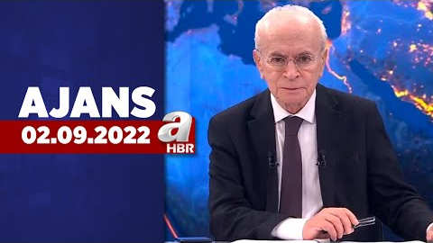 Can Okanar ile Ajans / A Haber / 02.09.2022