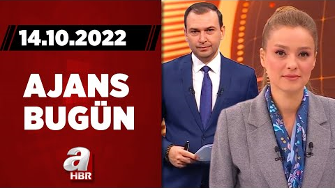 Cansın Helvacı ve Haktan Uysal ile Ajans Bugün / A Haber / 14.10.2022