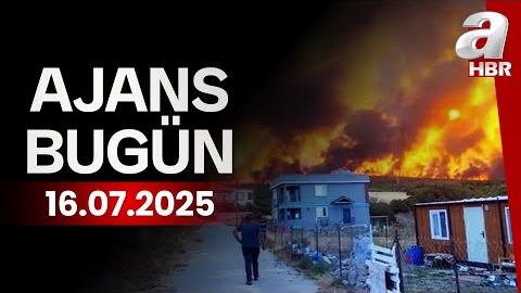 Tekirdağ Şarköy’de orman yangını!  | Ajans Bugün -16.07.2025 | A Haber