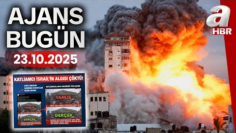 İsrail ordusu A Haber’i hedef gösterdi - Ajans Bugün - 23.10.2025 | A Haber