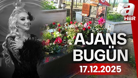 Güllü’nün ölümünden sonraki 4. günde ne oldu? - Ajans Bugün - 17.12.2025 | A Haber