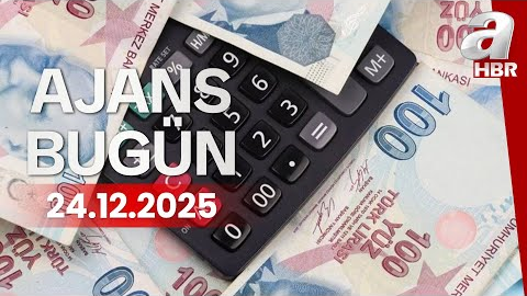 Yeni asgari ücret diğer kalemleri nasıl etkileyecek? | Ajans Bugün - 24.12.2025 | A Haber