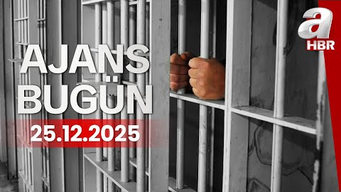 11. Yargı Paketi TBMM’den geçti! | Ajans Bugün - 25.12.2025 | A Haber