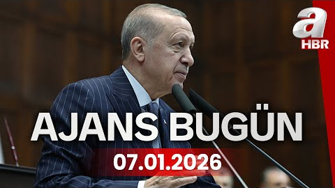 Başkan Erdoğan: Masada olmayanın menüde olduğu bir dönemdeyiz - Ajans Bugün - 07.01.2026 | A Haber