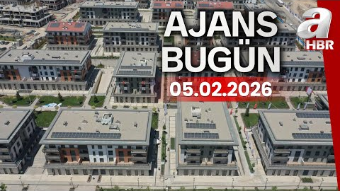 Depremin yıktığı şehirlerde asrın inşası - Ajans Bugün - 05.02.2026 | A Haber